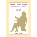 Davidson County, Tennessee County Court Minutes, Volume 1, 1783-1792