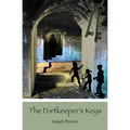 The Fortkeeper's Keys - Paperback