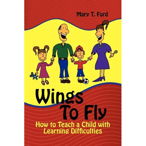 Wings to Fly: How to Teach a Child with Learning Difficulties - Paperback