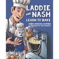 Laddie and Nash Learn to Bake - Paperback