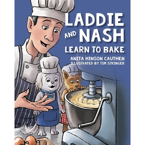 Laddie and Nash Learn to Bake - Paperback