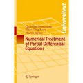 Numerical Treatment of Partial Differential Equations - Paperback