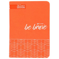 Be Brave: 365 Daily Devotions - Imitation Leather