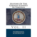 History Of The German Element In Virginia: Vol. II