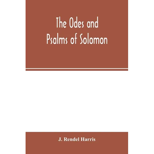The Odes and Psalms of Solomon - Paperback