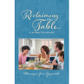 Reclaiming the Table - Paperback