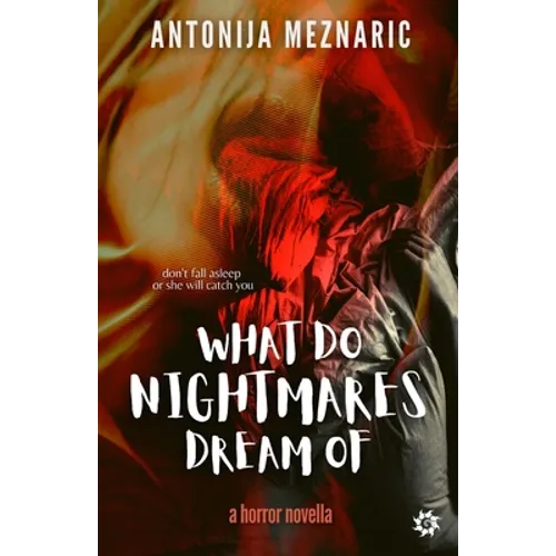 What do Nightmares Dream of - Paperback