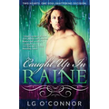 Caught Up in RAINE - Paperback
