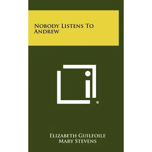 Nobody Listens to Andrew - Hardcover