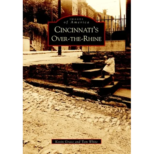 Cincinnati's Over-The-Rhine - Paperback