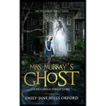Mrs. Murray's Ghost - Paperback