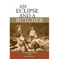 An Eclipse and a Butcher - Paperback
