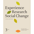 Experience Research Social Change: Critical Methods, Third Edition - Paperback