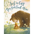 Just in Case You Ever Feel Alone - Hardcover