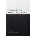 Christ and the World of Religions - Paperback