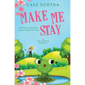 Make Me Stay - Paperback