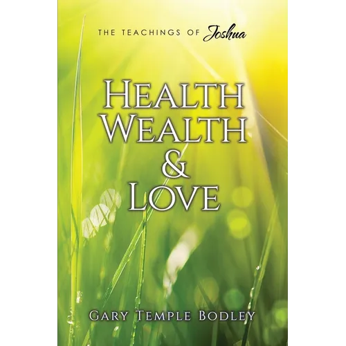 Health, Wealth & Love - Paperback