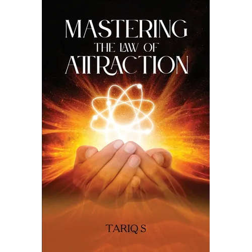 Mastering the 'Law of Attraction' - Paperback