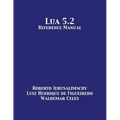 Lua 5.2 Reference Manual - Paperback