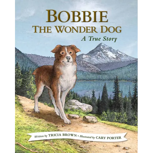 Bobbie the Wonder Dog: A True Story - Paperback