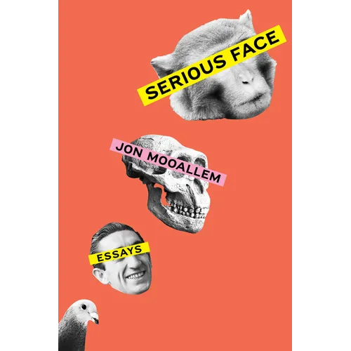 Serious Face: Essays - Hardcover