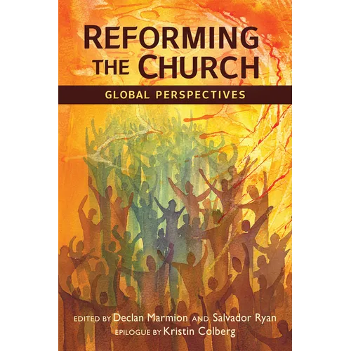 Reforming the Church: Global Perspectives - Paperback
