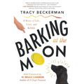 Barking at the Moon - Paperback