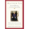 Matthew Fox: Essential Writings on Creation Spirituality - Paperback