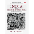 India in the Second World War: An Emotional History