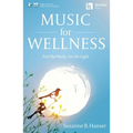 Music for Wellness Book/Online Media - Paperback