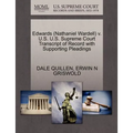 Edwards (Nathaniel Wardell) V. U.S. U.S. Supreme Court Transcript of Record with Supporting Pleadings