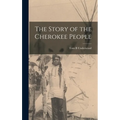 The Story of the Cherokee People