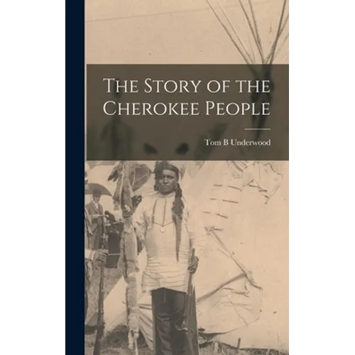 The Story of the Cherokee People