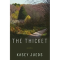 The Thicket: Poems - Paperback