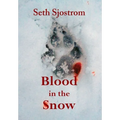 Blood in the Snow - Hardcover