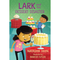 Lark and the Dessert Disaster - Paperback
