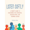 Listen Softly - Paperback