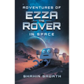 Adventures of Ezza the Rover in Space - Paperback