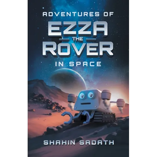 Adventures of Ezza the Rover in Space - Paperback