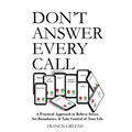 Don't Answer Every Call - Hardcover