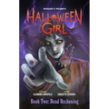 HALLOWEEN GIRL Book Two: Dead Reckoning - Paperback