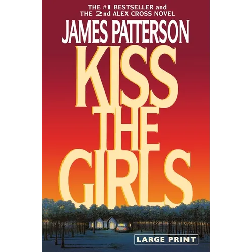 Kiss the Girls (Large type / large print) - Paperback