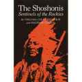 The Shoshonis: Sentinels of the Rockies Volume 74