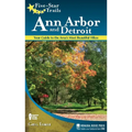 Five-Star Trails: Ann Arbor and Detroit: Your Guide to the Area's Most Beautiful Hikes