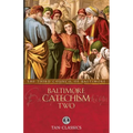 Baltimore Catechism Two: Volume 2 - Paperback