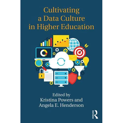 Cultivating a Data Culture in Higher Education - Paperback