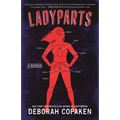 Ladyparts: A Memoir - Paperback