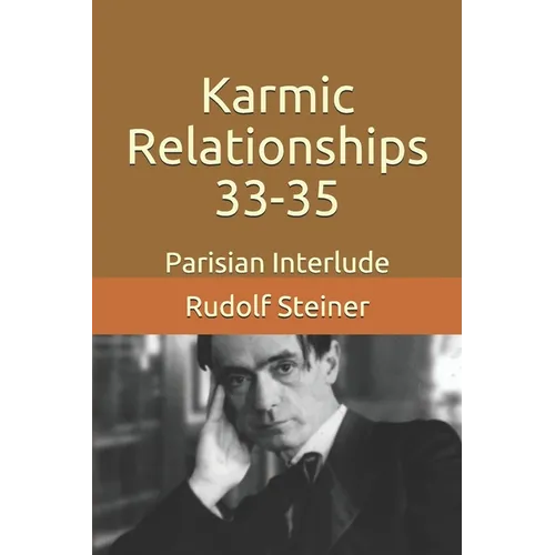 Karmic Relationships 33-35: Parisian Interlude - Paperback