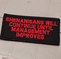 ASOS - Shenanigans Will Continue Until Management Improves - 2x4 Patch - Black w/Red