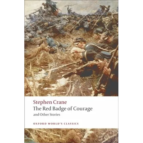The Red Badge of Courage and Other Stories